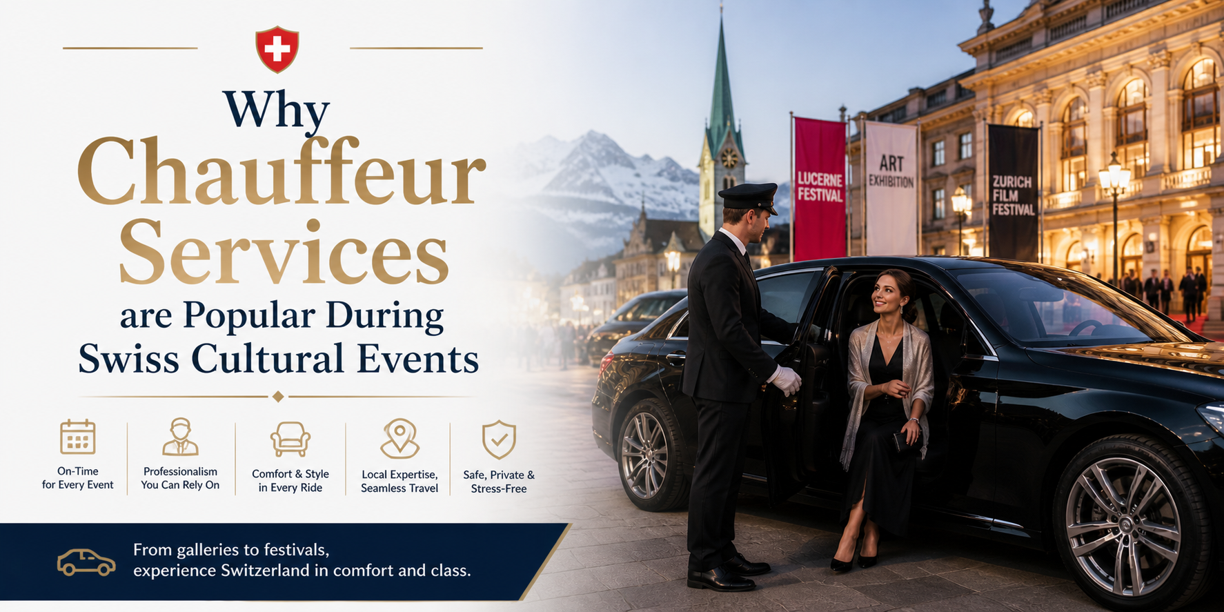 Why Chauffeur Services are Popular During Swiss Cultural Events